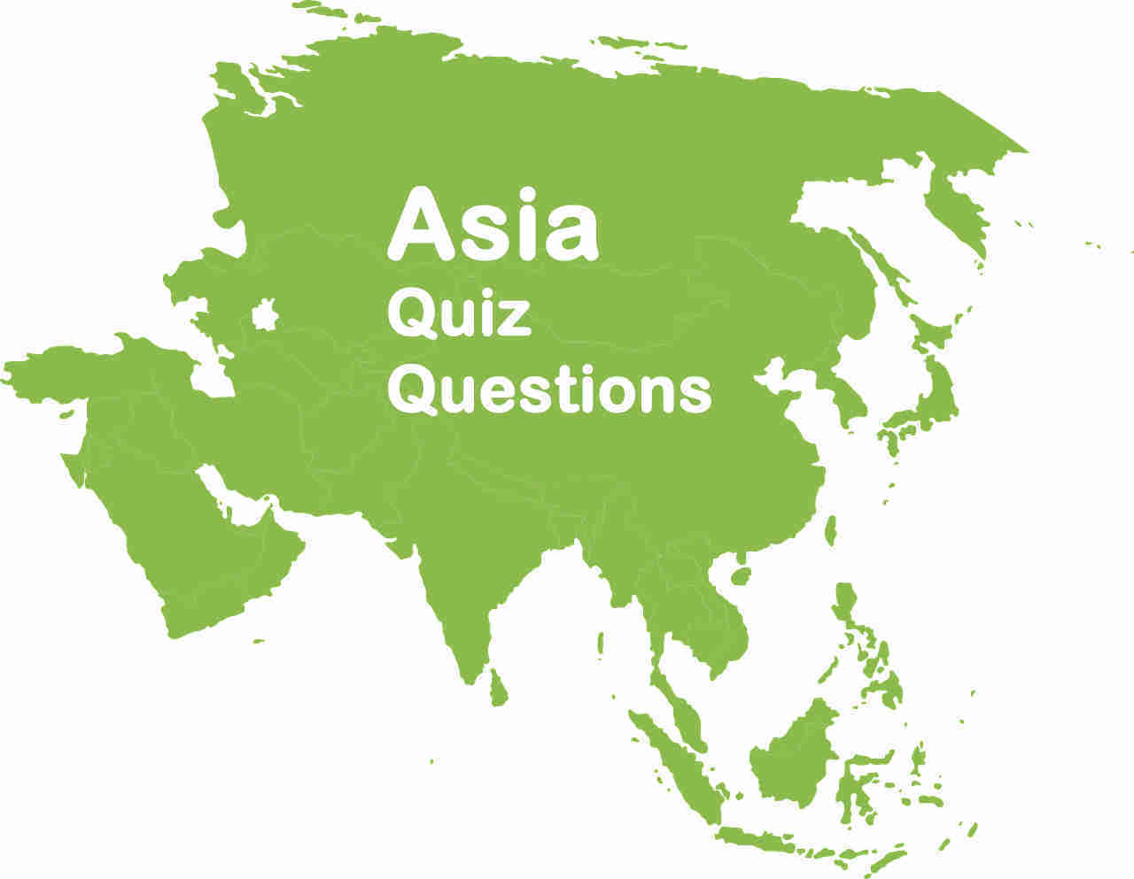 Asia Quiz Questions and Answers