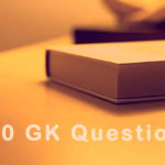 100 GK Questions and Answers in English