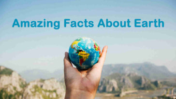 Amazing Facts About Earth - All About Earth