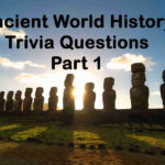 Ancient World History Trivia Questions