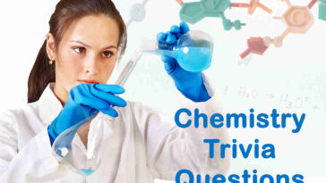 Chemistry Trivia Questions and Answers