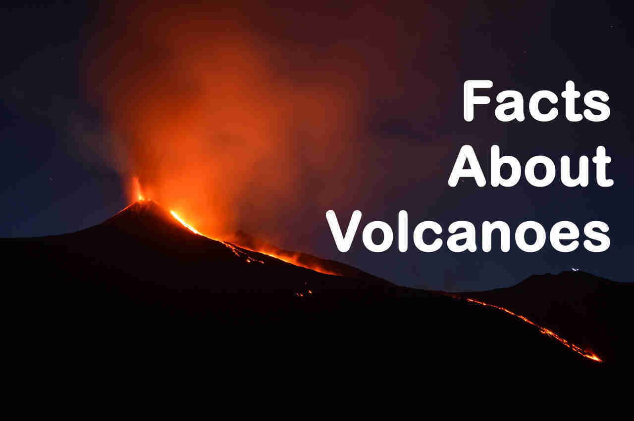 Facts About Volcanoes that You Didn't Know - Topessaywriter