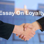 Essay On Loyalty - 1300 Words Essay