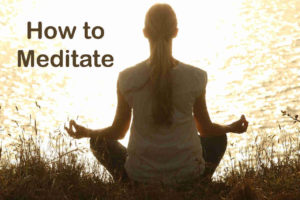 How To Meditate - Meditation Benefits And Techniques