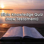 Bible Knowledge Quiz (New Testament)