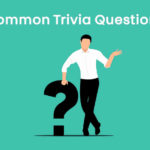 Common Trivia Questions