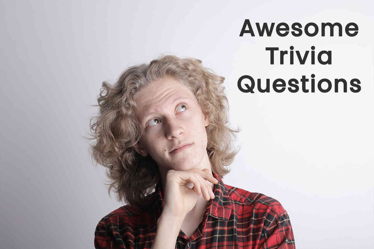 Awesome Trivia Questions